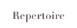Repertoire